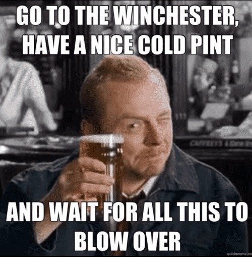 go-to-thewinchester-have-a-nice-cold-pint-and-wait-35020916.png
